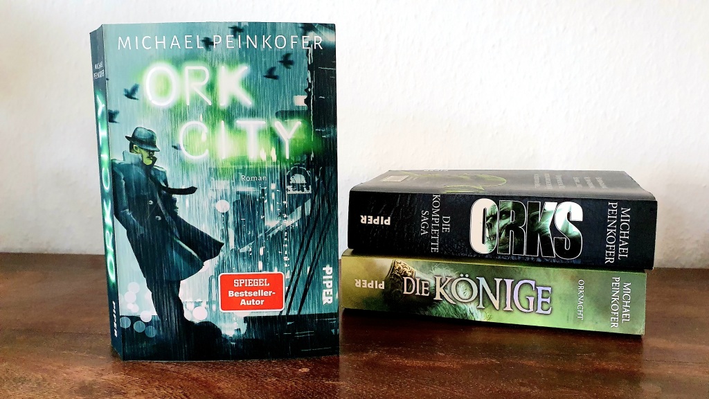 [Bücher] „Ork City“ von Michael Peinkofer