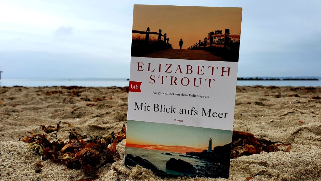 [Bücher] „Mit Blick aufs Meer“ von Elizabeth Strout